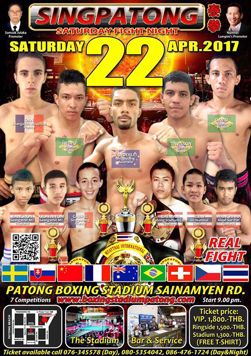 SINGPATONG SATURDAY FIGHT NIGHT APRIL 22, 2017 Patong Boxing Stadium